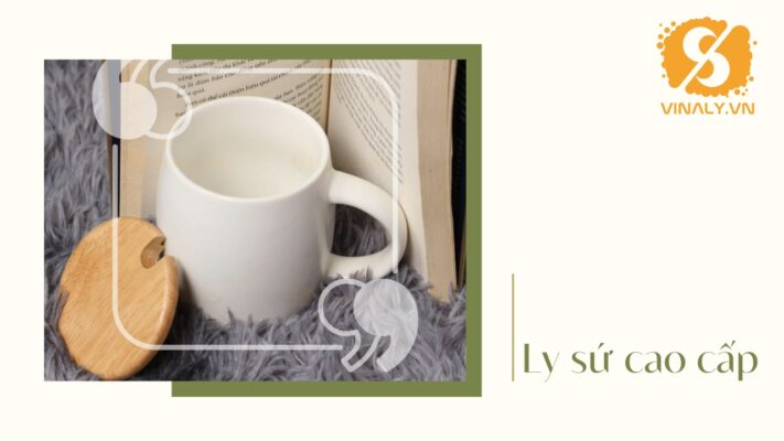 Ý nghĩa của việc tặng ly sứ: Tạo dấu ấn và gắn kết 5 ý nghĩa của việc tặng ly sứ