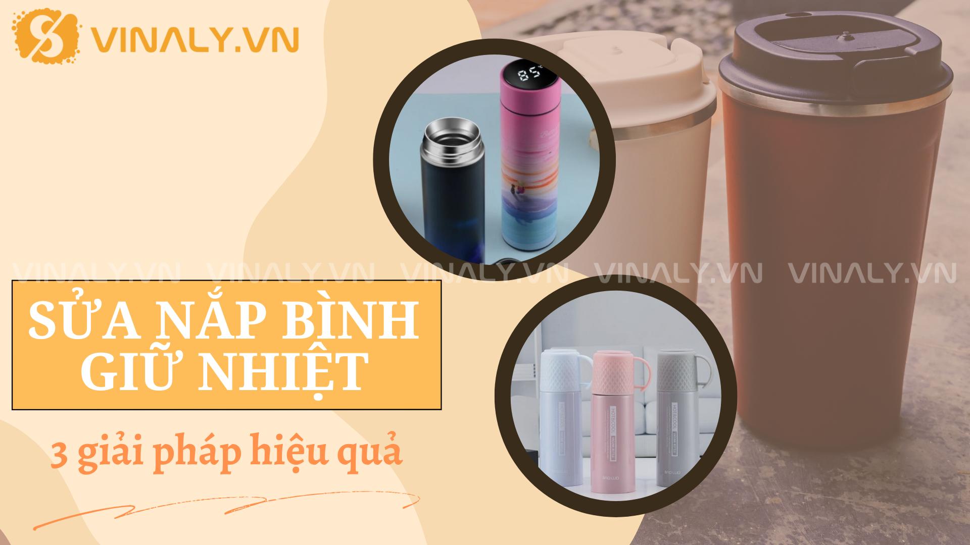 3 giải pháp sửa nắp bình giữ nhiệt hiệu quả 1 3 giải pháp sửa nắp bình giữ nhiệt hiệu quả