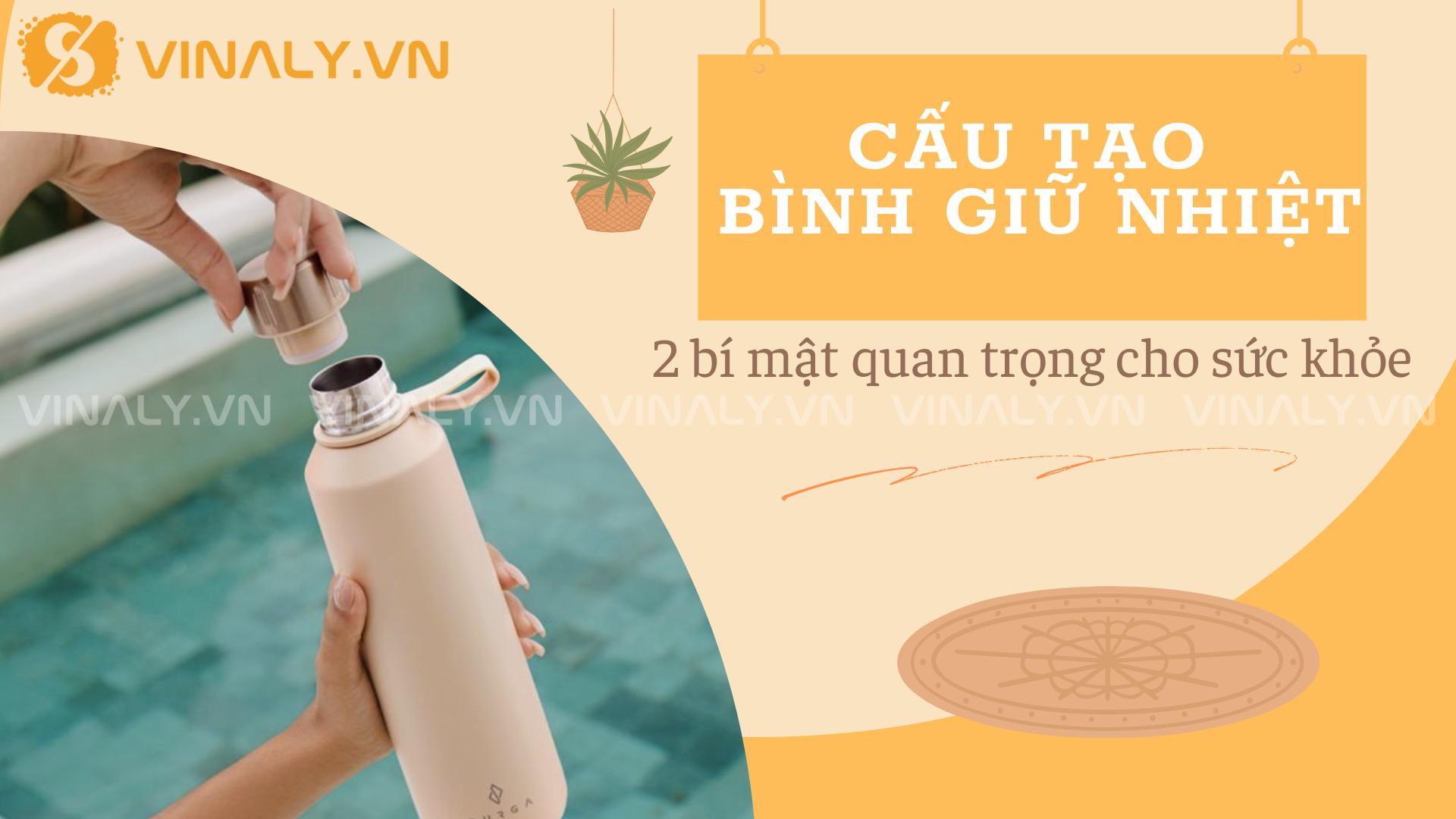Cấu tạo bình giữ nhiệt: 2 bí mật quan trọng cho sức khỏe 1 Cấu tạo bình giữ nhiệt: 2 bí mật quan trọng cho sức khỏe
