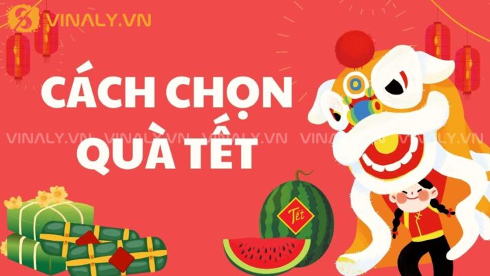 Combo quà Tết - Cách chọn quà Tết