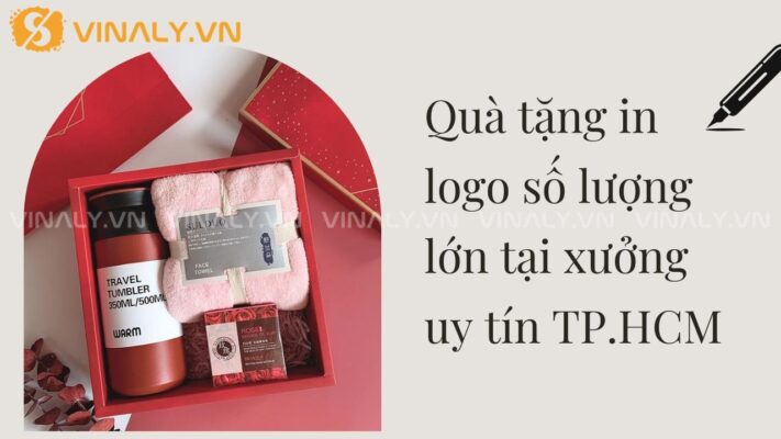 Quà tặng in logo số lượng lớn tại xưởng uy tín 2024 3 quà tặng in logo
