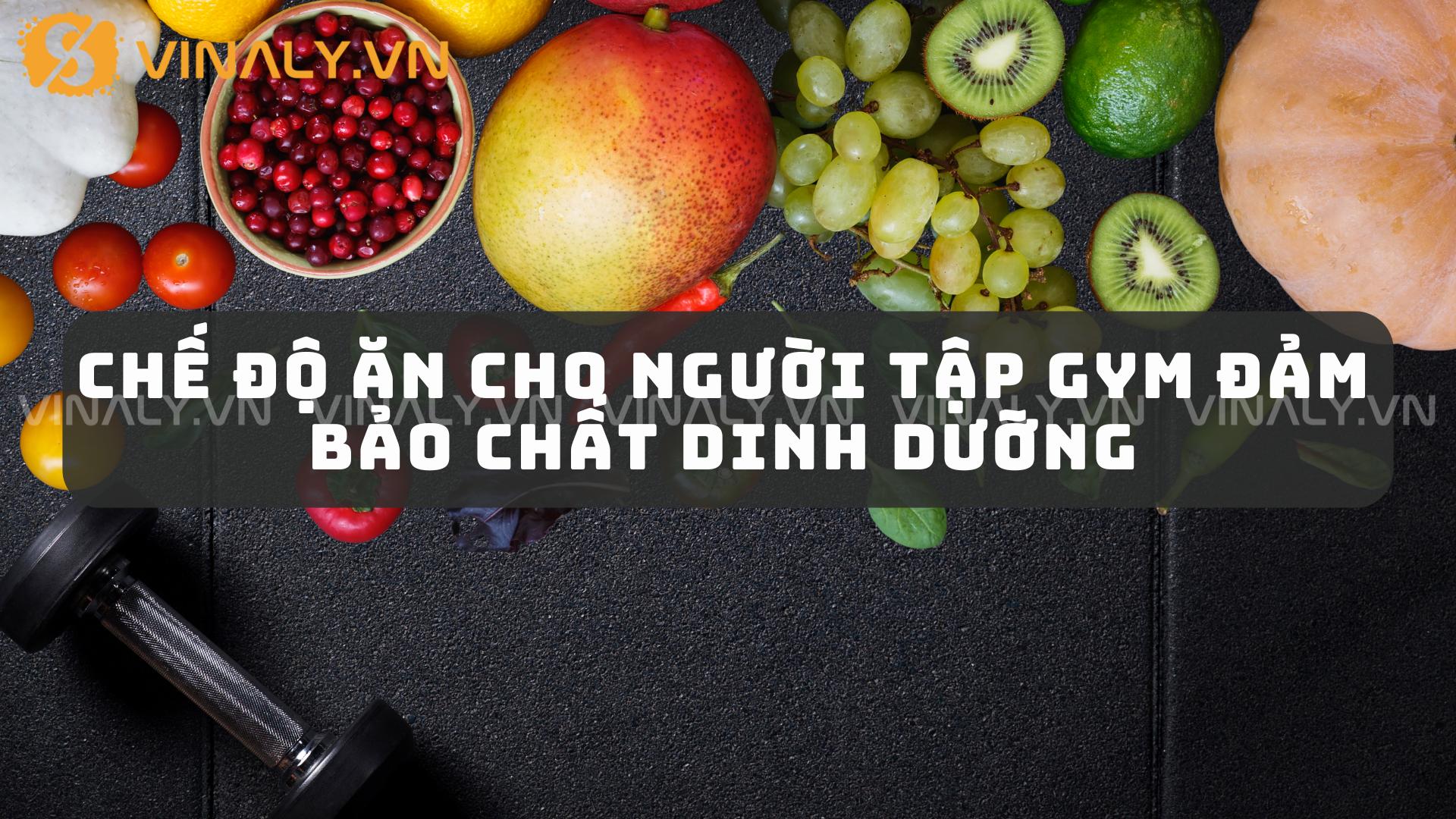 Chế độ ăn cho người tập gym