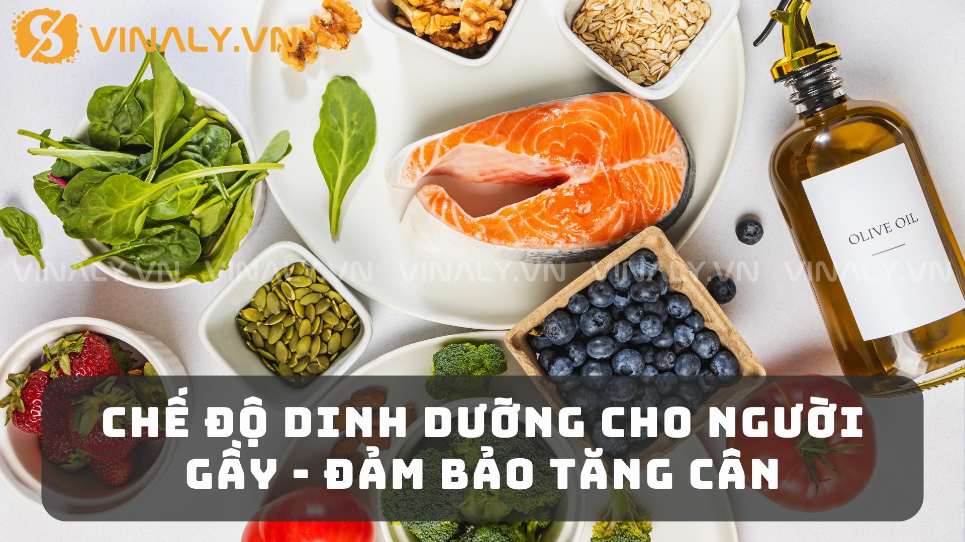 Chế Độ Dinh Dưỡng Cho Người Gầy - Đảm Bảo Tăng Cân 1 Chế độ ăn cho người gầy
