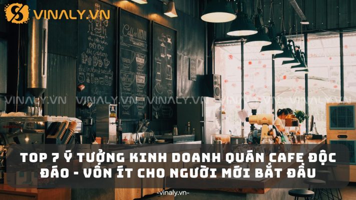 TOP 7 Ý Tưởng Kinh Doanh Quán Cafe Độc Đáo - Vốn Ít Cho Người Mới Bắt Đầu 5 Ý tương kinh doanh quán cafe