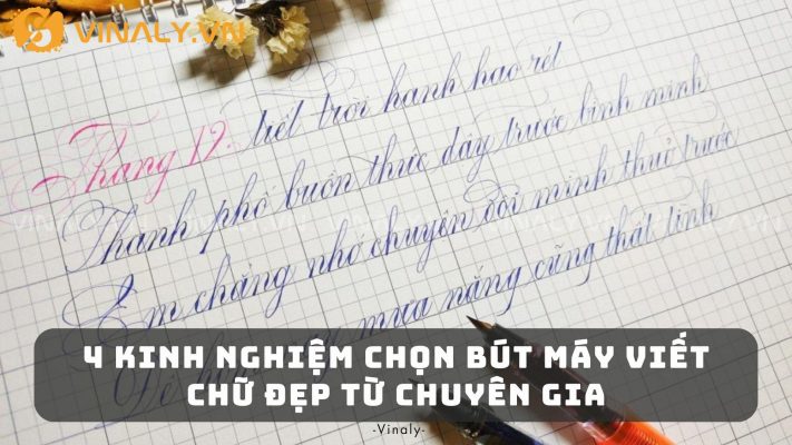 4 Kinh Nghiệm Chọn Bút Máy Viết Chữ Đẹp Từ Chuyên Gia 2 Bút máy viết chữ đẹp