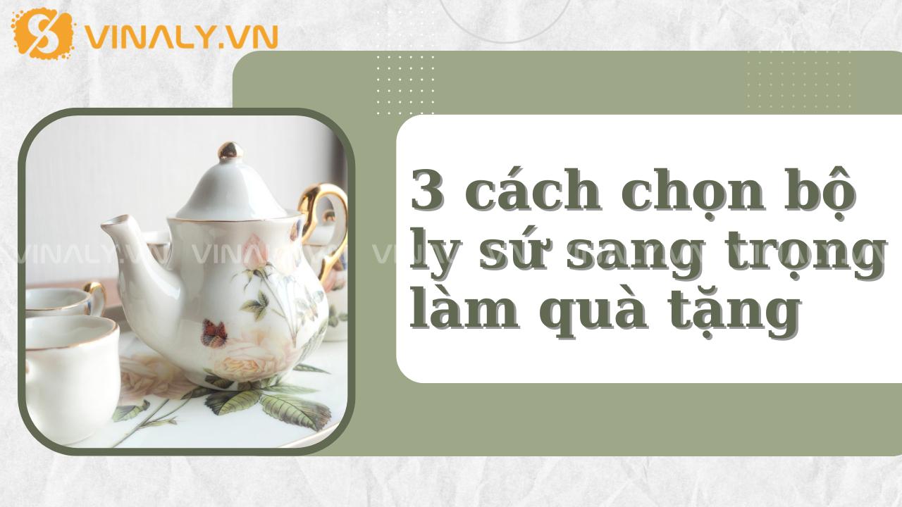 bộ ly sứ