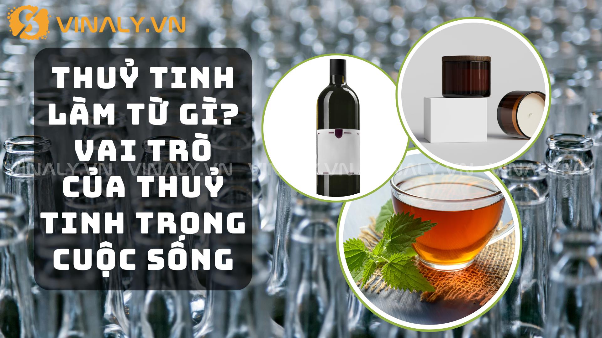 Thuỷ tinh làm từ gì?