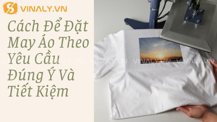 đặt may áo theo yêu cầu