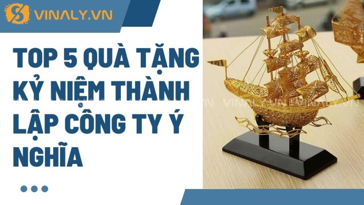 quà tặng kỷ niệm thành lập công ty