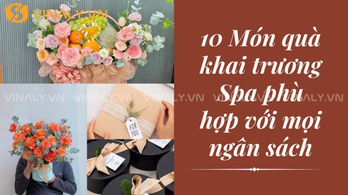 10 Món quà khai trương Spa phù hợp với mọi ngân sách 1 Bạn đang tìm kiếm món quà khai trương spa phù hợp với ngân sách nhưng vẫn đảm bảo sự tinh tế và ý nghĩa? Cùng Vinaly khám phá ngay 10 gợi ý quà khai trương spa đặc biệt dưới đây