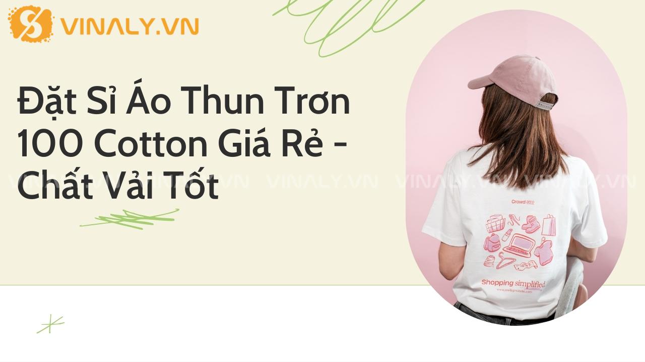 sỉ áo thun trơn 100 cotton