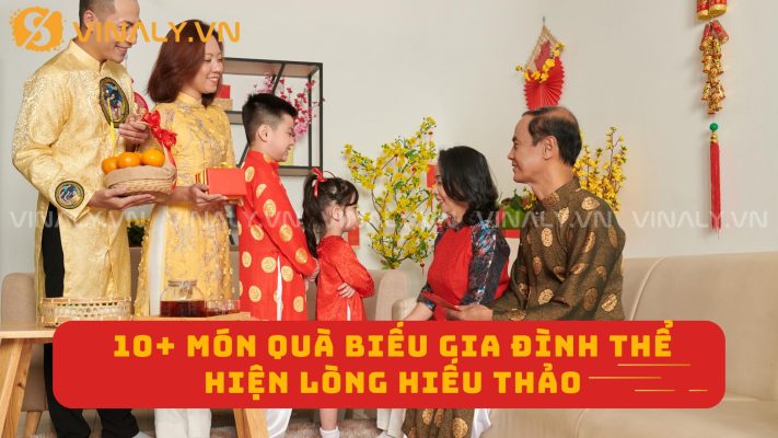 10+ Món Quà Biếu Gia Đình Thể Hiện Lòng Hiếu Thảo 3 10+ Món Quà Biếu Gia Đình Thể Hiện Lòng Hiếu Thảo