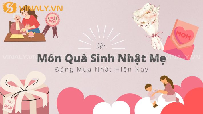 50+ Món Quà Sinh Nhật Mẹ Đáng Mua Nhất Hiện Nay 4 50+ Món Quà Sinh Nhật Mẹ Đáng Mua Nhất Hiện Nay