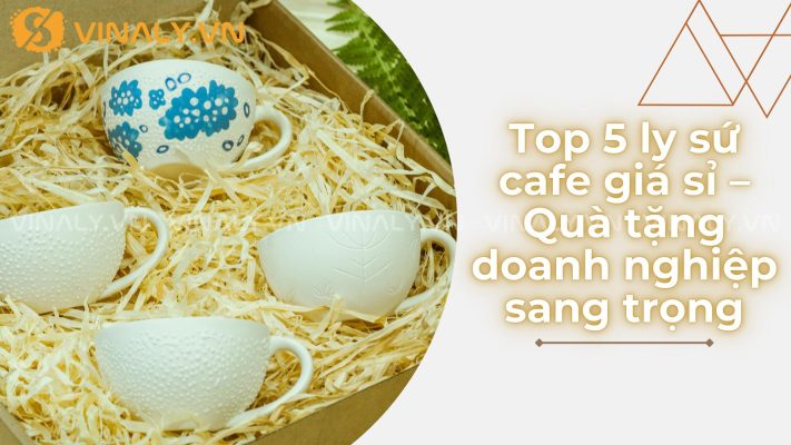 Top 5 ly sứ cafe giá sỉ – Quà tặng doanh nghiệp sang trọng 5 Trong hoạt động kinh doanh hiện đại, quà tặng doanh nghiệp không chỉ đơn thuần là lời tri ân mà còn là cách xây dựng hình ảnh thương hiệu bền vững. Giữa muôn vàn lựa chọn, ly sứ cafe giá sỉ nổi bật nhờ tính ứng dụng cao, mẫu mã đa dạng và chi phí hợp lý.
