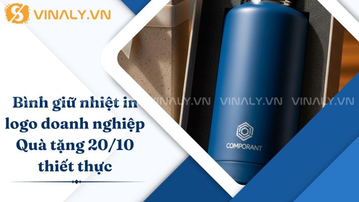 Bình giữ nhiệt in logo doanh nghiệp – Quà tặng 20/10 thiết thực 5 Bình giữ nhiệt in logo doanh nghiệp đang là lựa chọn quà tặng 20/10 được nhiều đơn vị tin dùng bởi tính thiết thực và ý nghĩa.