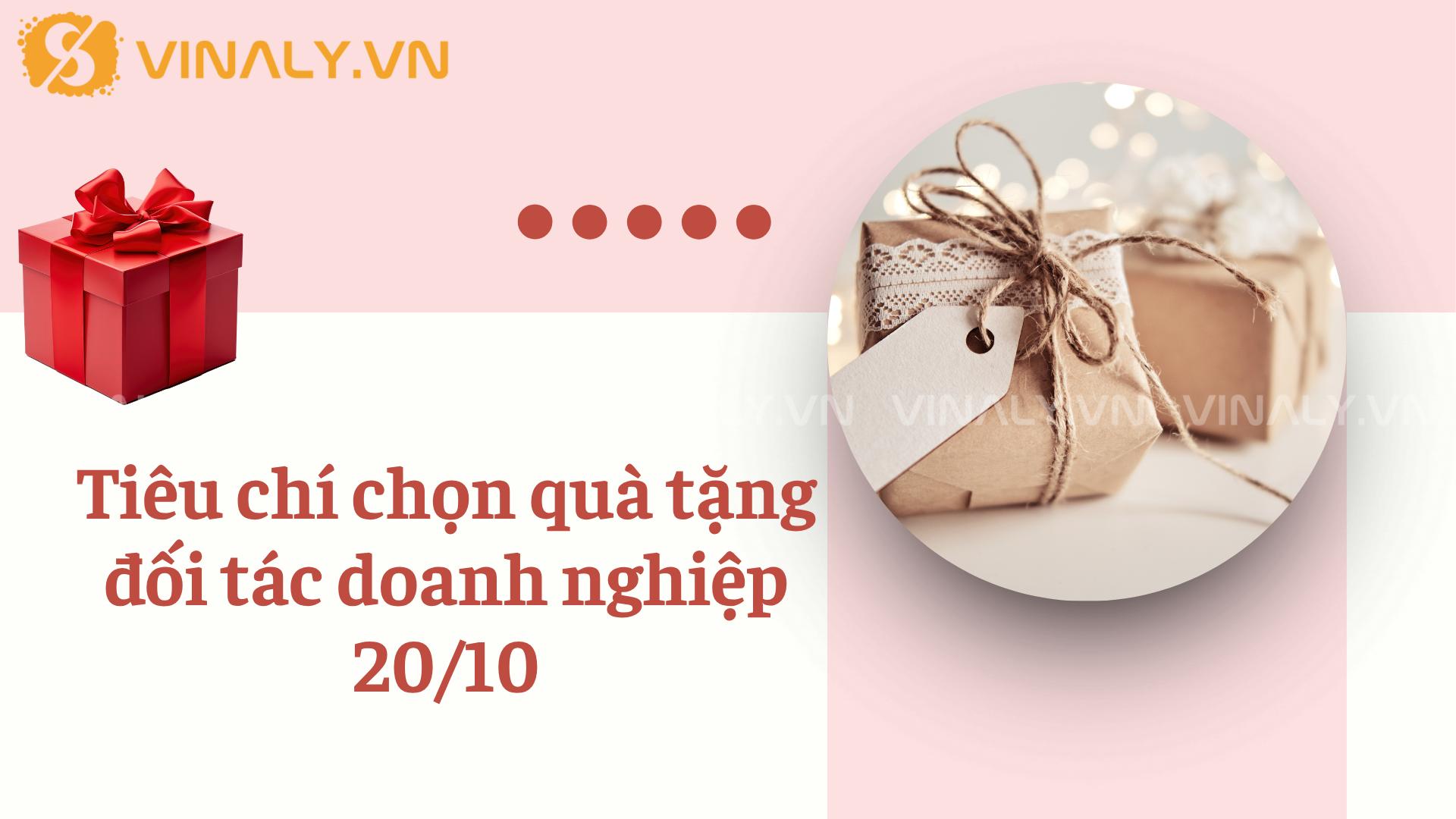 Quà tặng đối tác doanh nghiệp 20/10 sang trọng 1 Tiêu chí chọn quà tặng đối tác doanh nghiệp 20/10