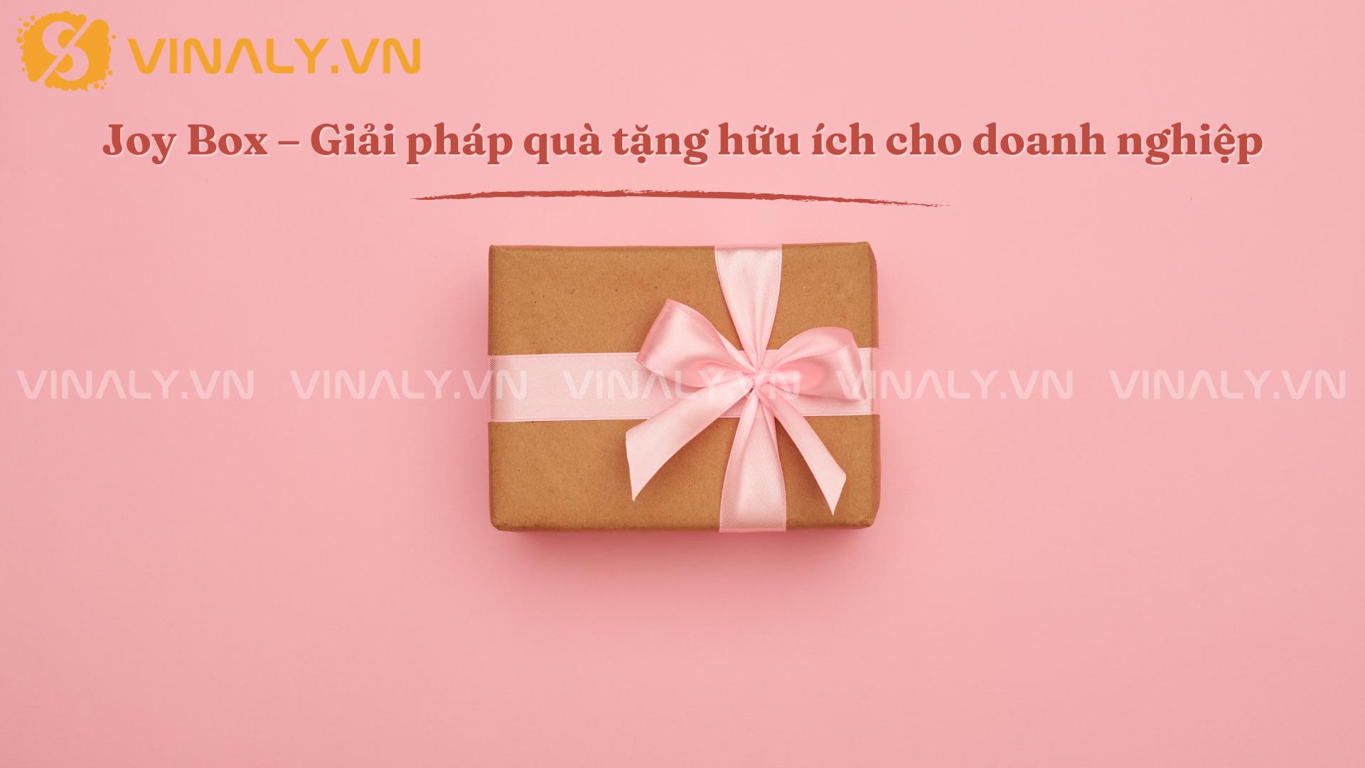 Joy Box hộp quà hữu ích cho doanh nghiệp 2 Joy Box – Giải pháp quà tặng hữu ích cho doanh nghiệp