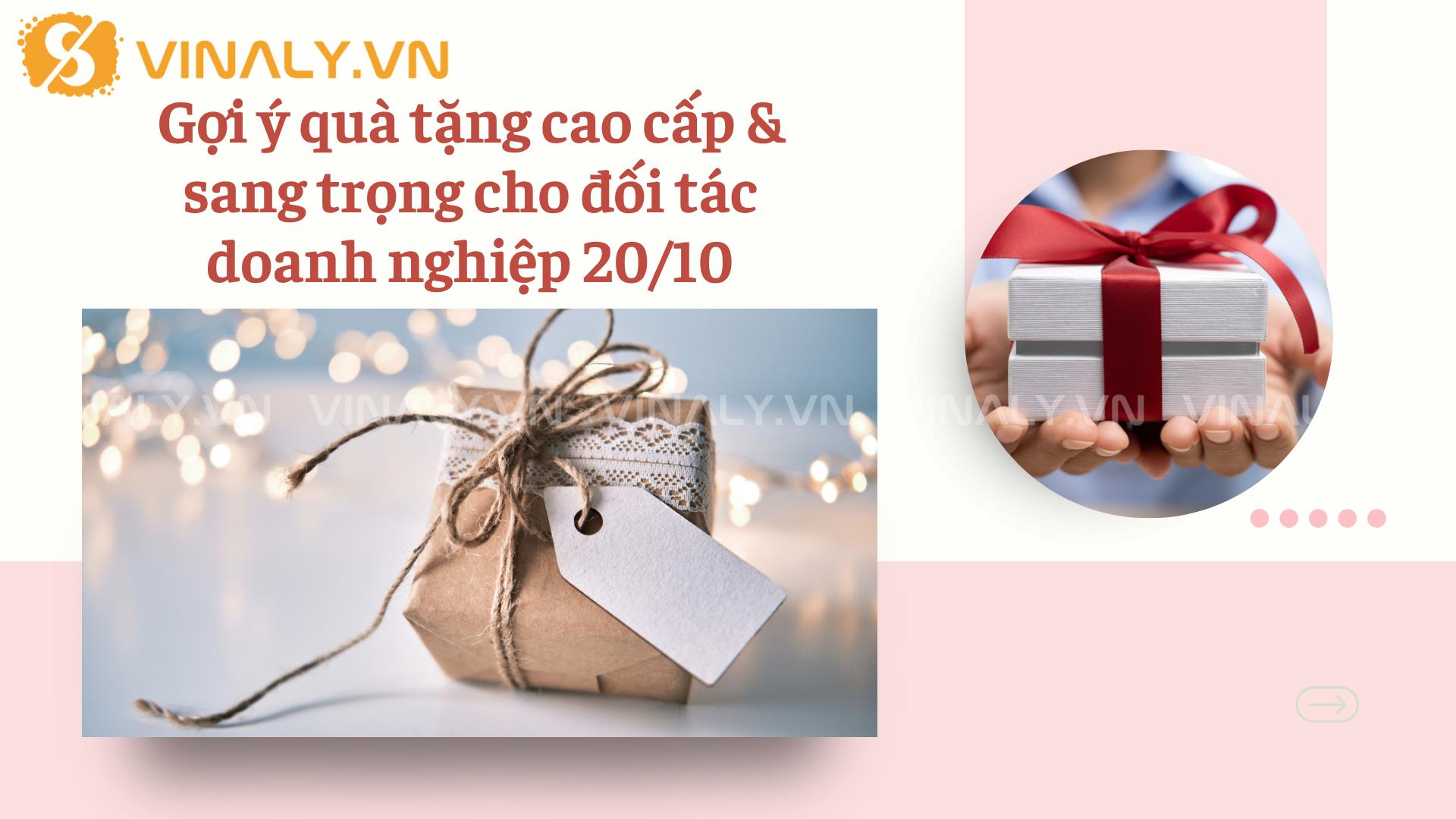 Gợi ý quà tặng cao cấp & sang trọng cho đối tác doanh nghiệp 20/10