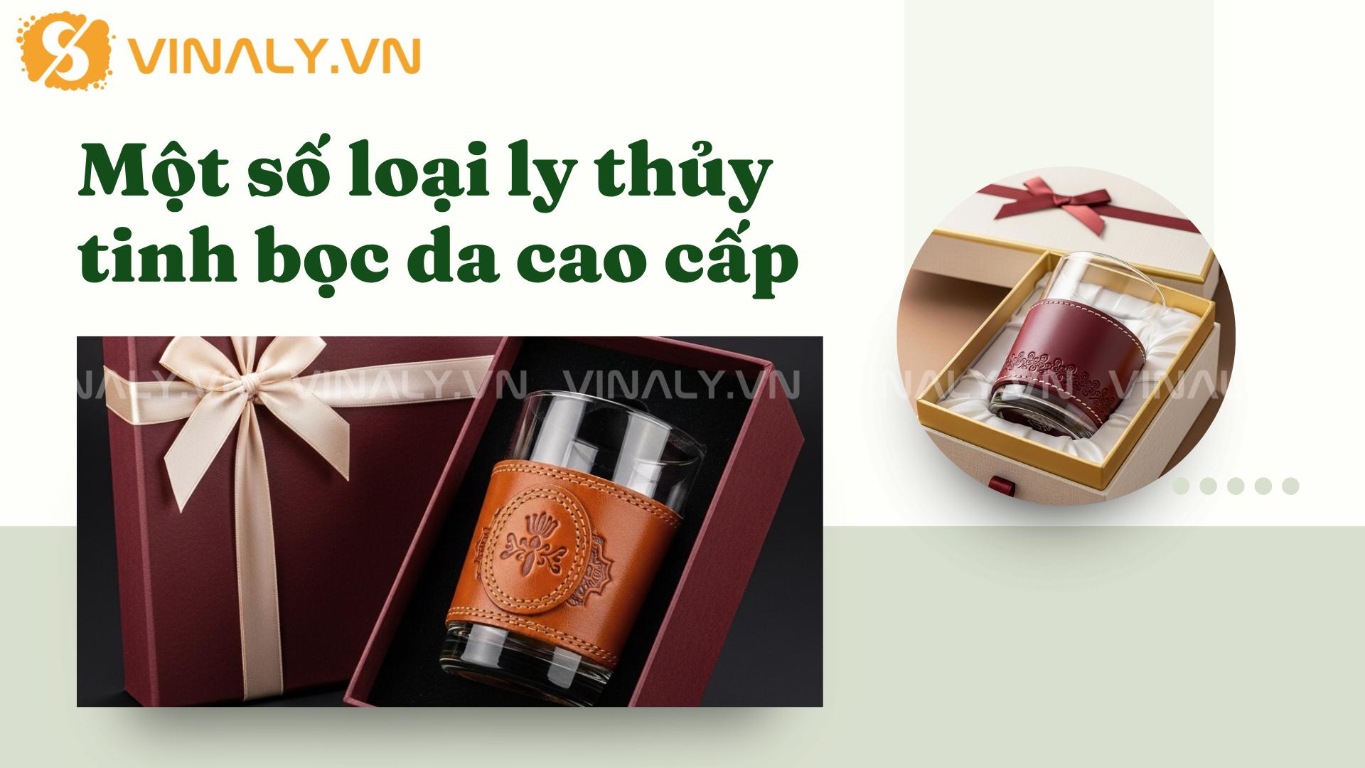 Quà Tặng Khách Hàng VIP: 15 Gợi Ý Sang Trọng, Đúng Tầm 3 Ly thủy tinh bọc da cao cấp khắc logo tặng đối tác VIP