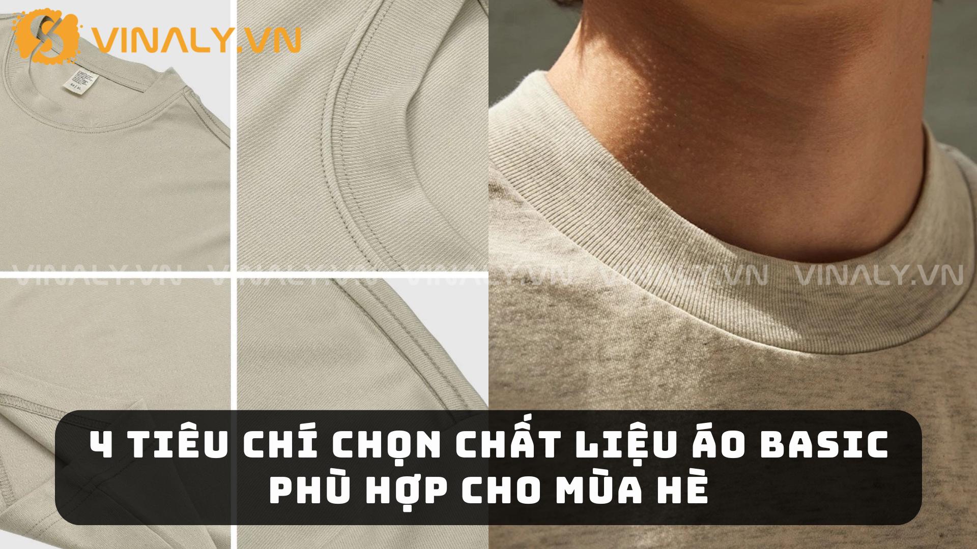 4 Tiêu Chí Chọn Chất Liệu Áo Basic Phù Hợp Cho Mùa Hè 