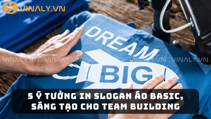 5 Ý Tưởng In Slogan Áo Basic, Sáng Tạo Cho Team Building 3 5 Ý Tưởng In Slogan Áo Basic, Sáng Tạo Cho Team Building