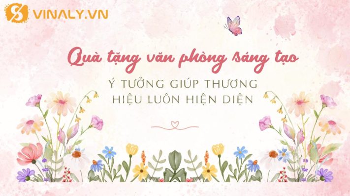 Quà tặng văn phòng sáng tạo – Ý tưởng giúp thương hiệu luôn hiện diện 34 quà tặng văn phòng