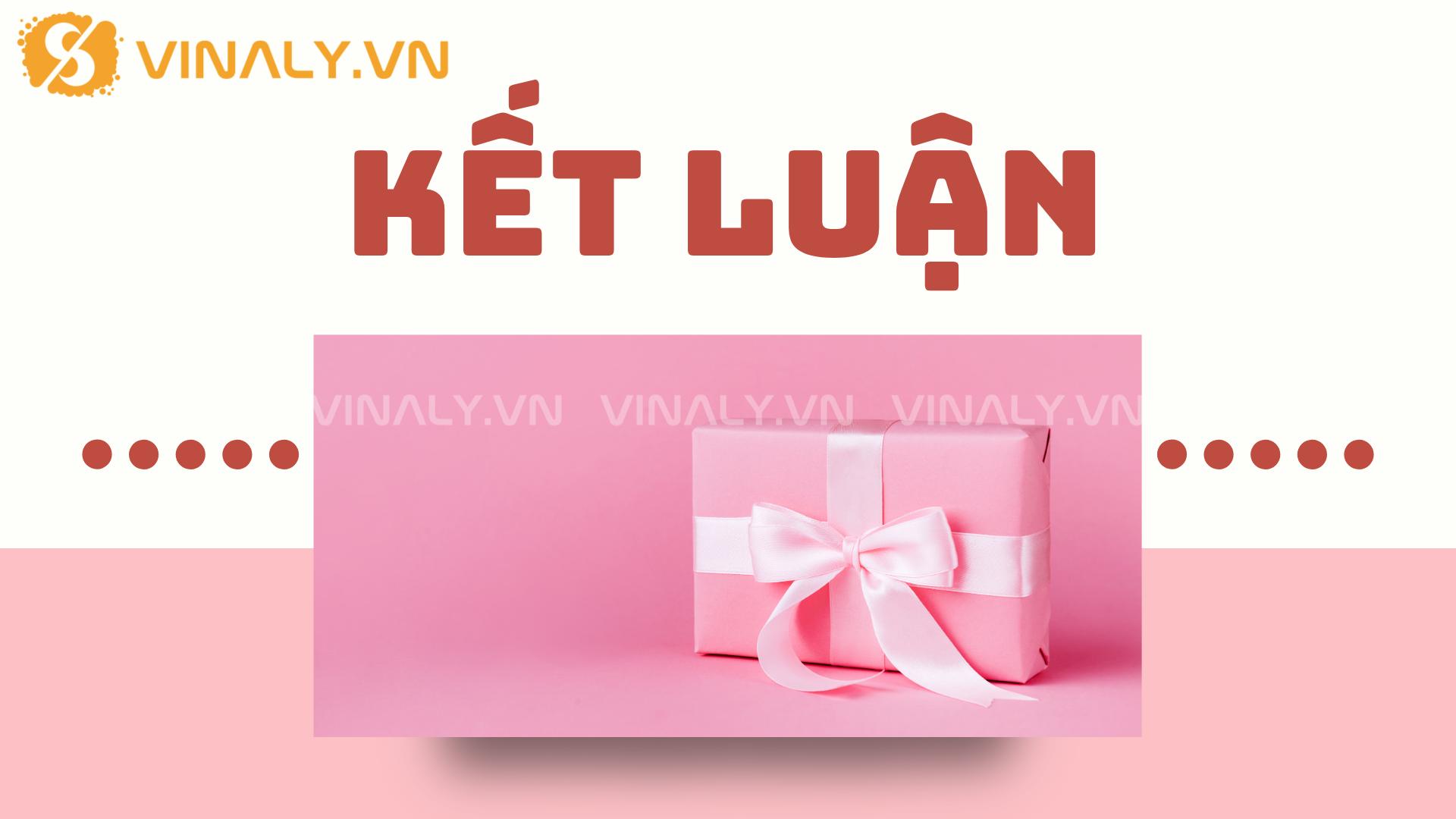 Quà tặng ý nghĩa 20/10 cho doanh nghiệp 8 Kết luận