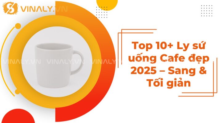 Bạn đang tìm những mẫu ly sứ uống cafe đẹp vừa sang trọng vừa hợp xu hướng 2025? Trong bài viết “Top 10+ Ly Sứ Uống Cafe Đẹp 2025 – Sang & Tối Giản”, chúng tôi sẽ giúp bạn khám phá những thiết kế tinh tế, tối giản và phù hợp cho cả quán cafe lẫn sử dụng tại nhà.