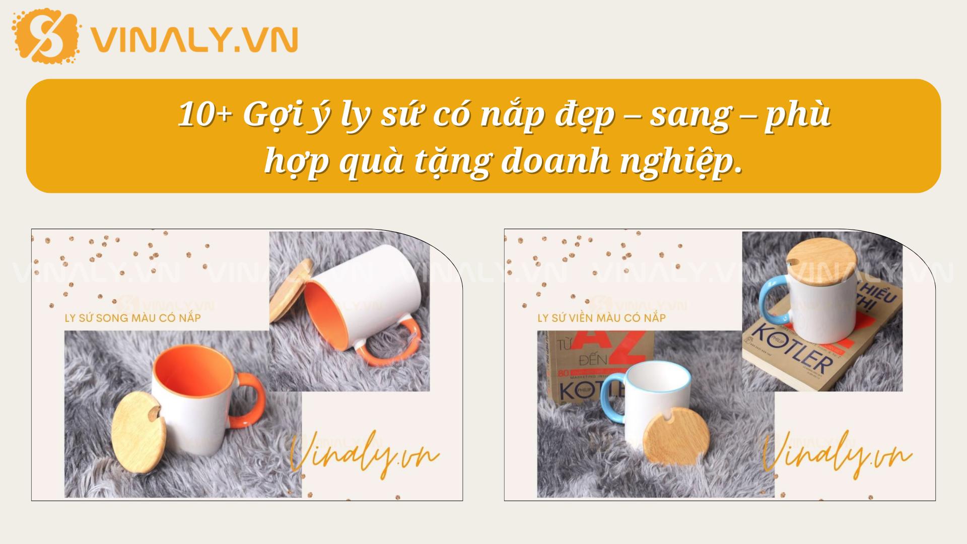 10+ Gợi ý ly sứ có nắp làm quà tặng doanh nghiệp 2 10+ Gợi ý ly sứ có nắp đẹp – sang – phù hợp quà tặng doanh nghiệp.