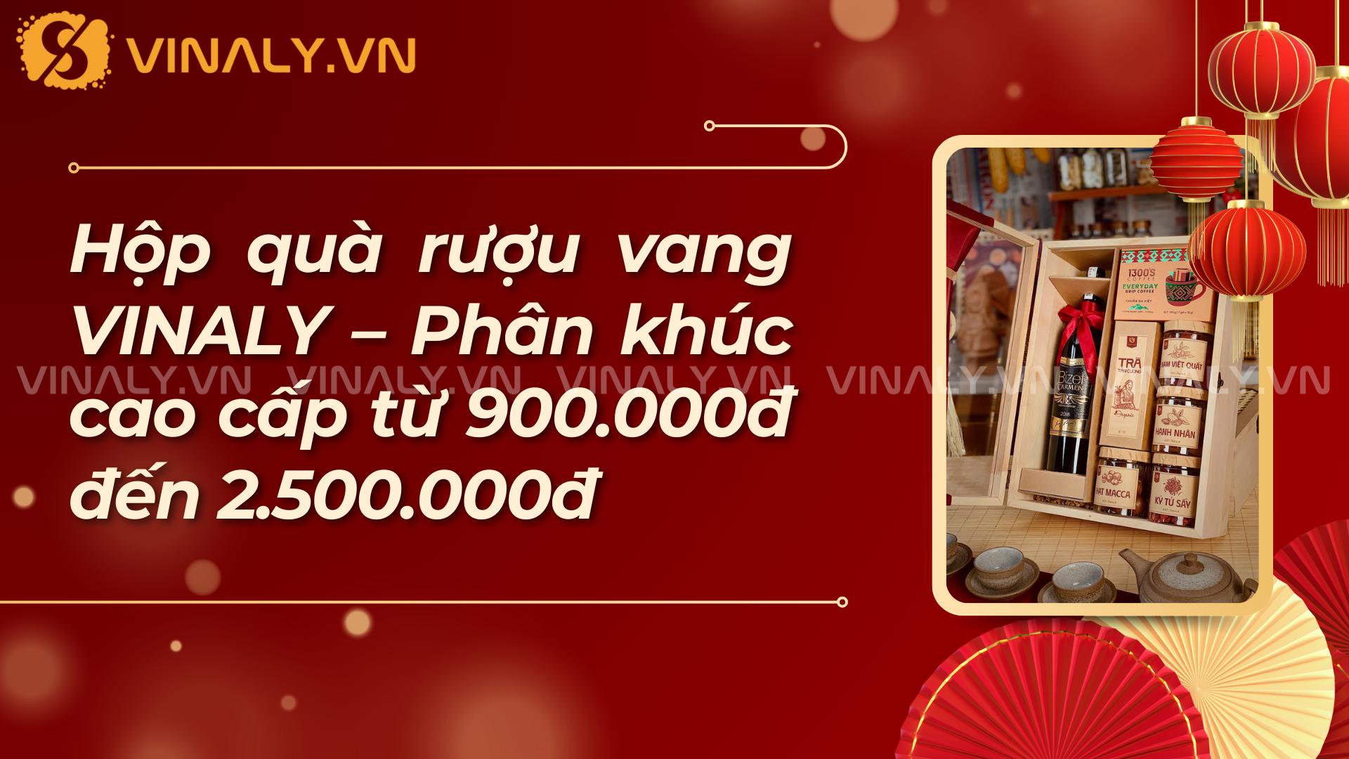 Hộp quà rượu vang VINALY – Phân khúc cao cấp từ 900.000đ đến 2.500.000đ