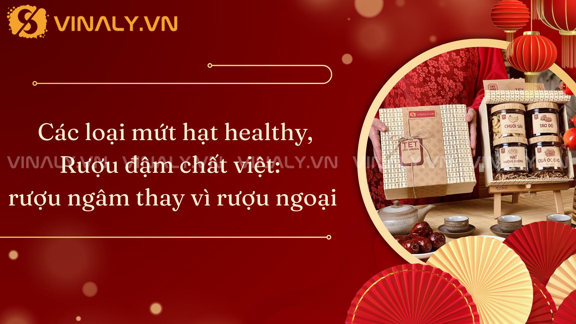 Các loại mứt hạt healthy, Rượu đậm chất việt: rượu ngâm thay vì rượu ngoại