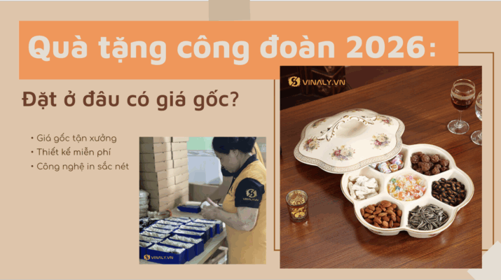 Cách chọn quà tặng công đoàn phù hợp các dịp, lễ quan trọng