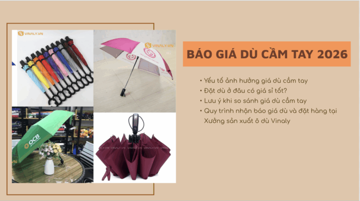 Bảng báo giá ô dù cầm tay mới nhất 2026