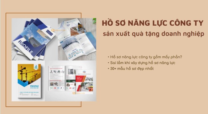 Hồ sơ năng lực công ty sản xuất quà tặng doanh nghiệp gồm mấy phần?