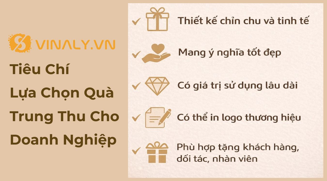 Tặng Quà Trung Thu Cho Doanh Nghiệp Như Thế Nào Để Không “Đụng Hàng”? Gợi Ý Quà Tặng Vừa Tinh Tế Vừa Ý Nghĩa 3 Tiêu Chí Lựa Chọn Quà Trung Thu Cho Doanh Nghiệp