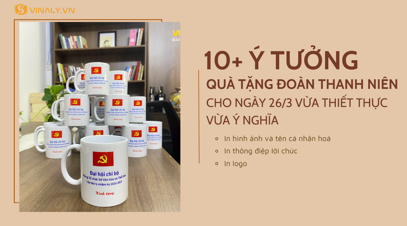 Ý Tưởng Quà Tặng Đoàn Thanh Niên - Vinaly