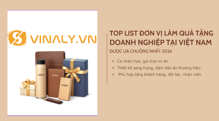 quà tặng doanh nghiệp tại Việt Nam - Vinaly