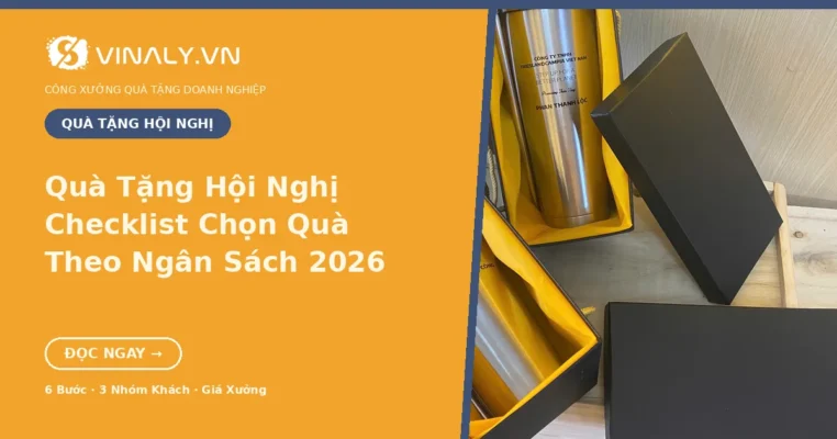 Quà tặng hội nghị in logo chọn theo ngân sách - Vinaly